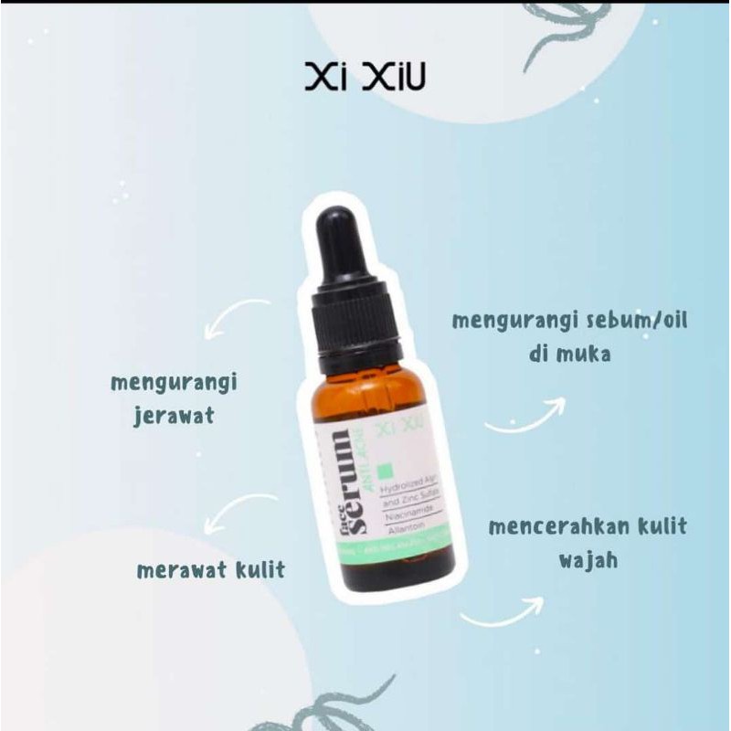 SERUM WAJAH - BPOM Xi Xiu Face Serum 20ml