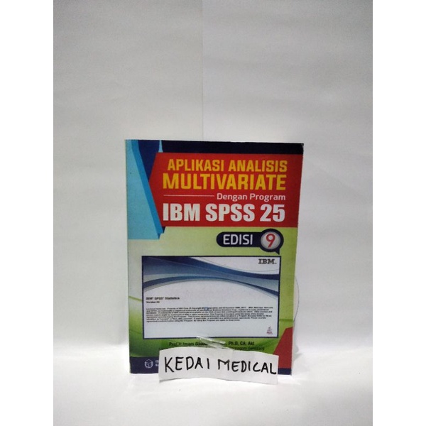 BUKU APLIKASI ANALISIS MULTIVARIAT IBM SPSS 25 + CD IMAM GHOZALI