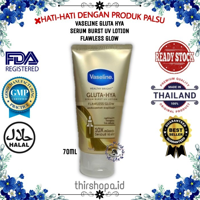(READY & ORIGINAL) VASELINE GLUTA HYA SERUM BURST UV LOTION FLAWLESS GLOW 70ML THAILAND HEALTHY BRIG