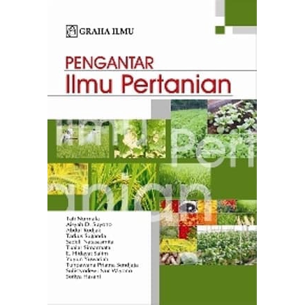 

Buku Pengantar Ilmu Pertanian - Graha Ilmu