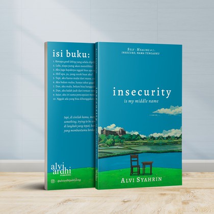 Buku Best Seller "INSECURITY : IS MY MIDDLE NAME" Karya Alvi Syahrin