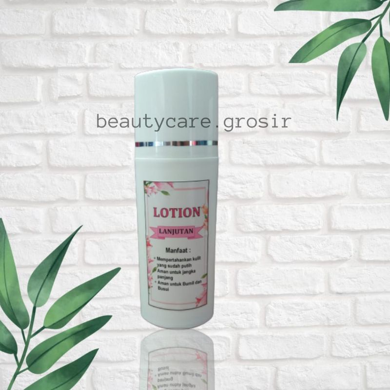 [ORIGINAL] Lotion Lanjutan / Lotion Malam /Lotion anti stretchmark