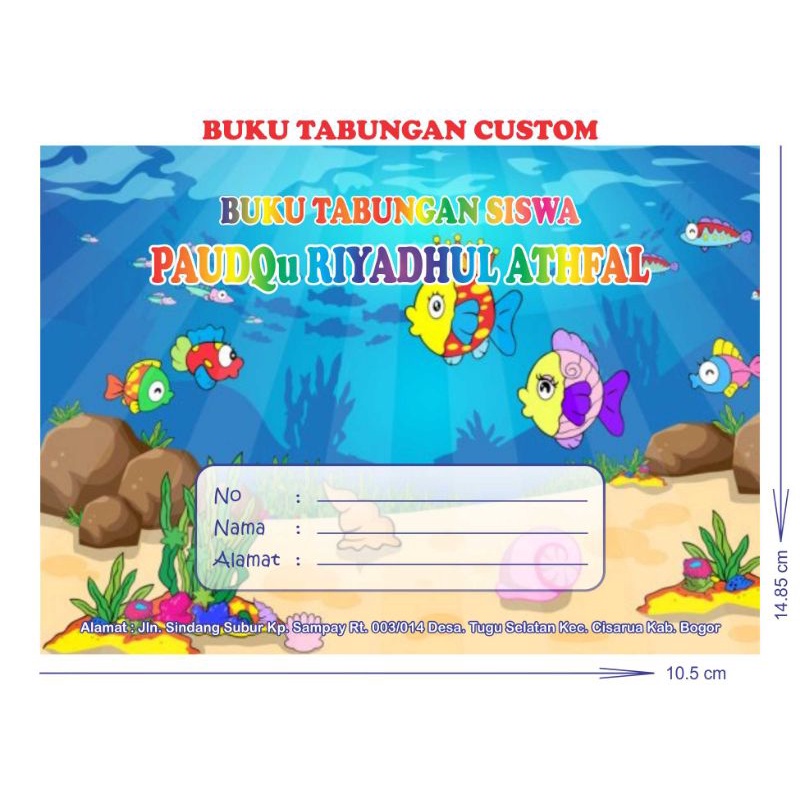 

BUKU TABUNGAN TK/PAUD FULL COLOR CUSTOM NAMA ALAMAT DAN LOGO SEKOLAH