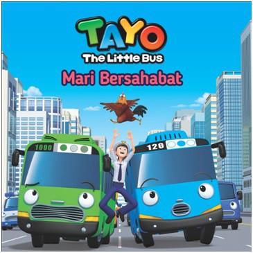 SERI TAYO SI BUS KECIL: MARI BERSAHABAT Iconix - NOURA BOOKS