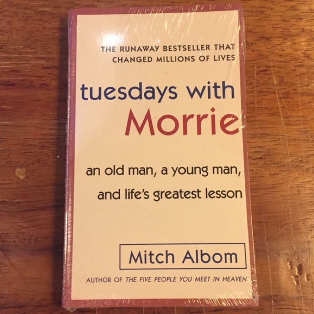 Tuesdays with Morrie - Mitch Albom