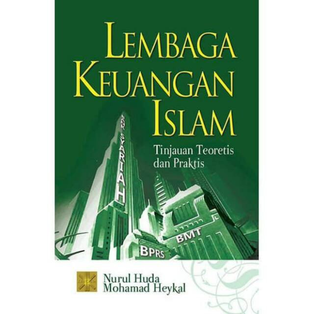 Jual Buku Lembaga Keuangan Islam Nurul Huda Mohamad Heykal Shopee