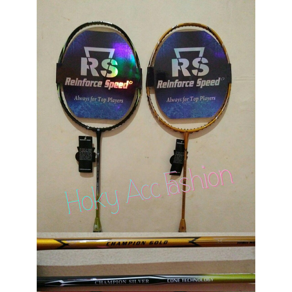RAKET BADMINTON RS CHAMPION SILVER / RS CHAMPION GOLD - ORIGINAL