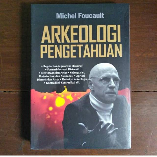 Arkeologi Pengetahuan - Michel Foucault