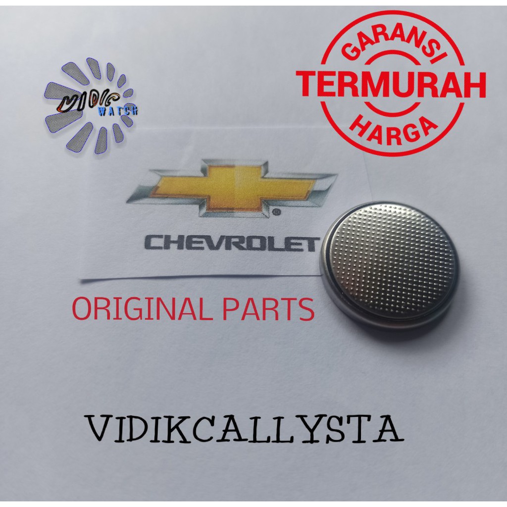 Battery BATRE BATERAI  Keyless Remote Kunci MOBIL Chevrolet Spin LTZ ORIGINAL 3v BATREI