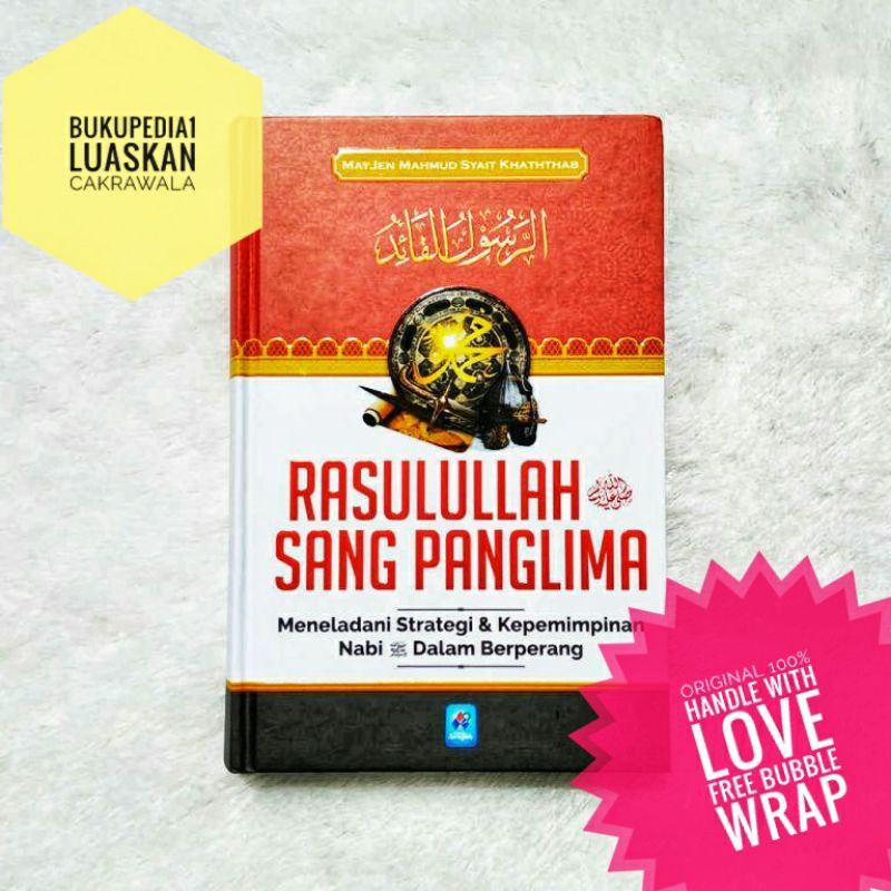 Rasulullah Sang Panglima Original