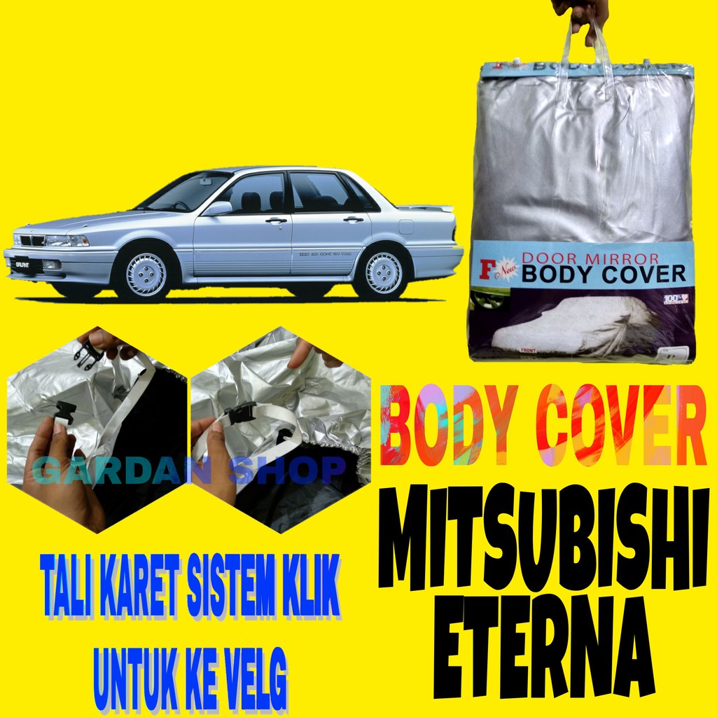 Body Cover ETERNA GTI Sarung Penutup Pelindung Selimut Bodi Mobil Galant VR4 Tali KLIK Ke Velg