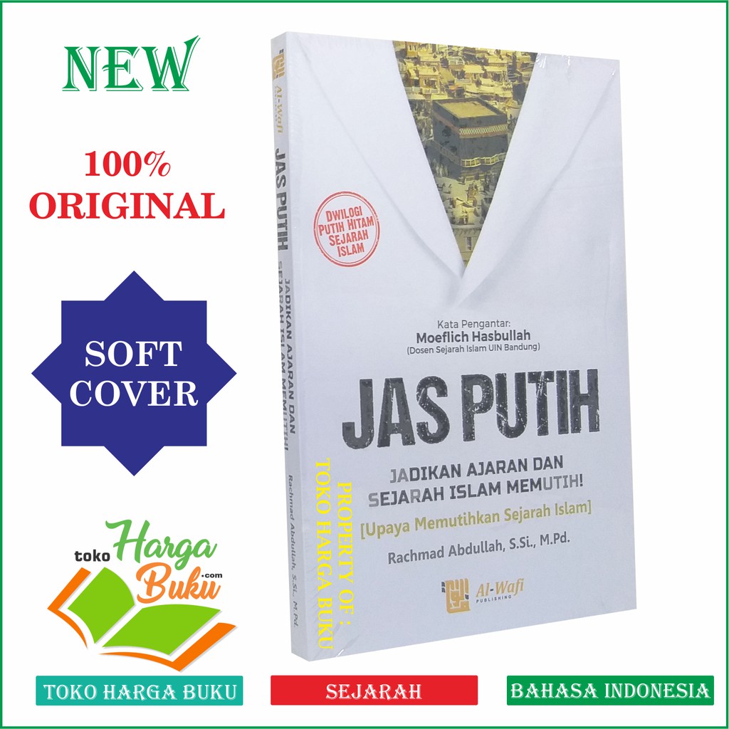 Foto JAS PUTIH Jadikan Ajaran dan Sejarah Islam Memutih Penerbit Al-Wafi Publishing
