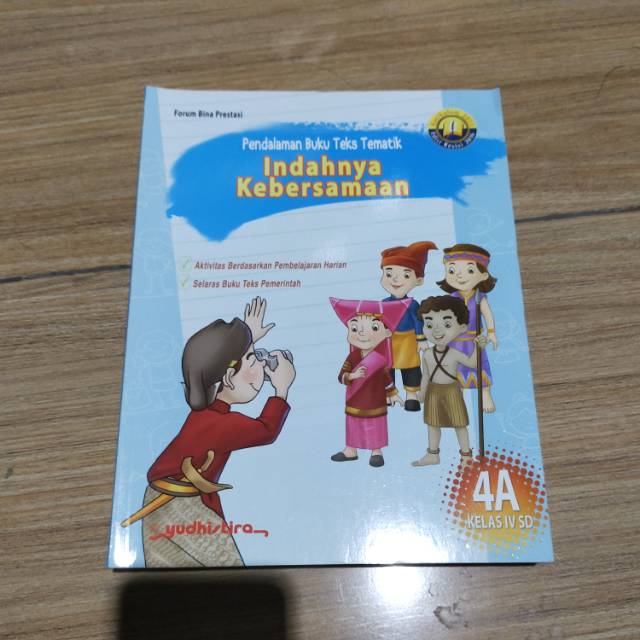

Pendalaman Buku Teks Tematik 4A Yudhistira SD Kelas 4 Semester 1 Kurtilas Revisi