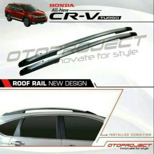 Roof Rail All New CRV Turbo model New Design / Variasi Rel Atas Atap CR-V 2017 UP