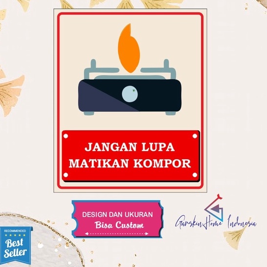 

STIKER JANGAN LUPA MATIKAN KOMPOR