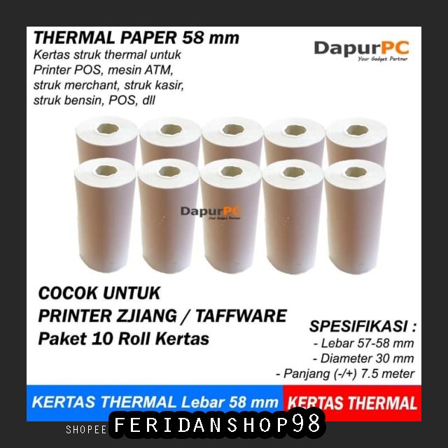 

FS32 KERTAS THERMAL THERMAL PAPER 58 ATK X 30 MM 10 ROLL KERTAS STRUK UNTUK ATM PRINTER ZJIANG BY FE