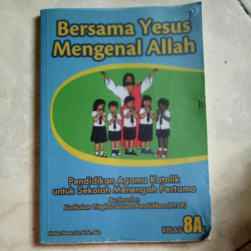 

Pendidikan Agama Katolik SMP 8A KTSP