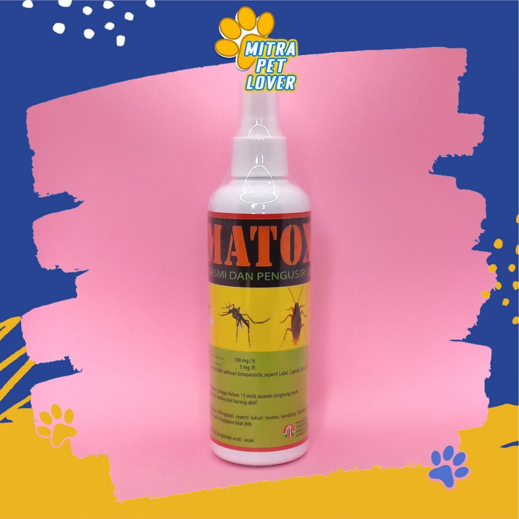 PEMBASMI LALAT KECOA NYAMUK - MATOX SPRAY 250ML - PENGUSIR SERANGGA ANTI KUTU PINJAL USIR CAPLAK LALER MANJUR - MURAH GARANSI KUALITAS ORIGINAL - PET ANIMAL HEALTHCARE TAMASINDO OBAT KESEHATAN &amp; VITAMIN TERNAK HEWAN BINATANG PELIHARAAN MITRAPETLOVER