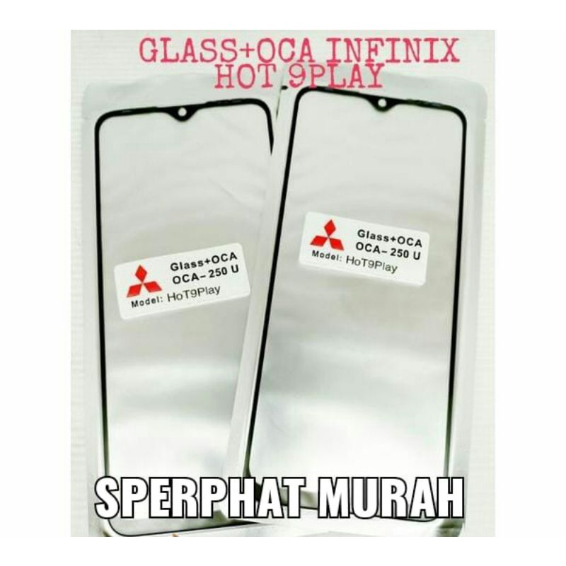 GLASS OCA - GLASS LCD - KACA LCD - KACA DEPAN LCD - KACA TOUCHSCREEN INFINIX HOT 9PLAY