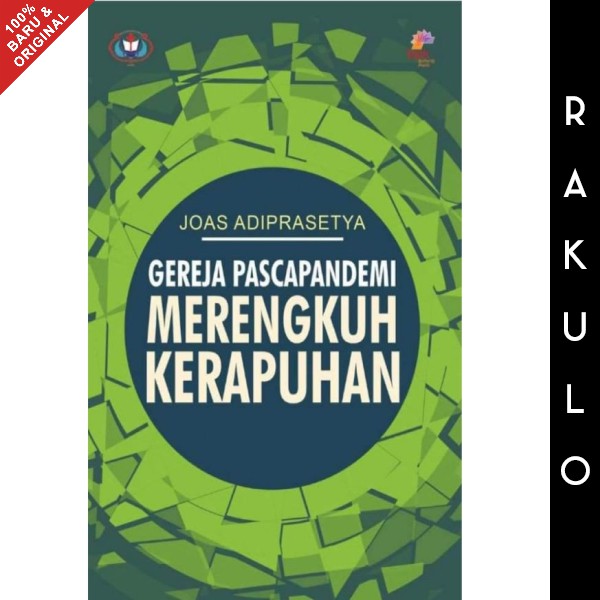 Buku Gereja Pascapandemi Pasca Pandemi Merengkuh Kerapuhan - Pdt. Prof. Joas Adiprasetya. Th.D