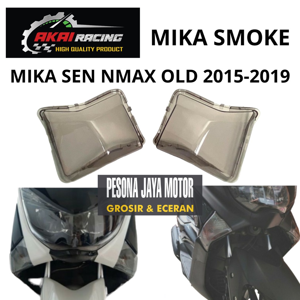 Mika Sein Smoke Nmax Old Mika Lampu Sein Depan Nmax Old Tahun 2016-2019 Merk Akai Racing Original