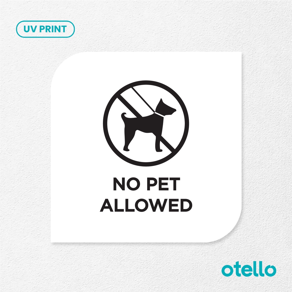 No Pet Allowed Sign Board Akrilik Tempel Signage Dinding Papan  Acrylic Restoran  Dinding Petunjuk Toko Cafe