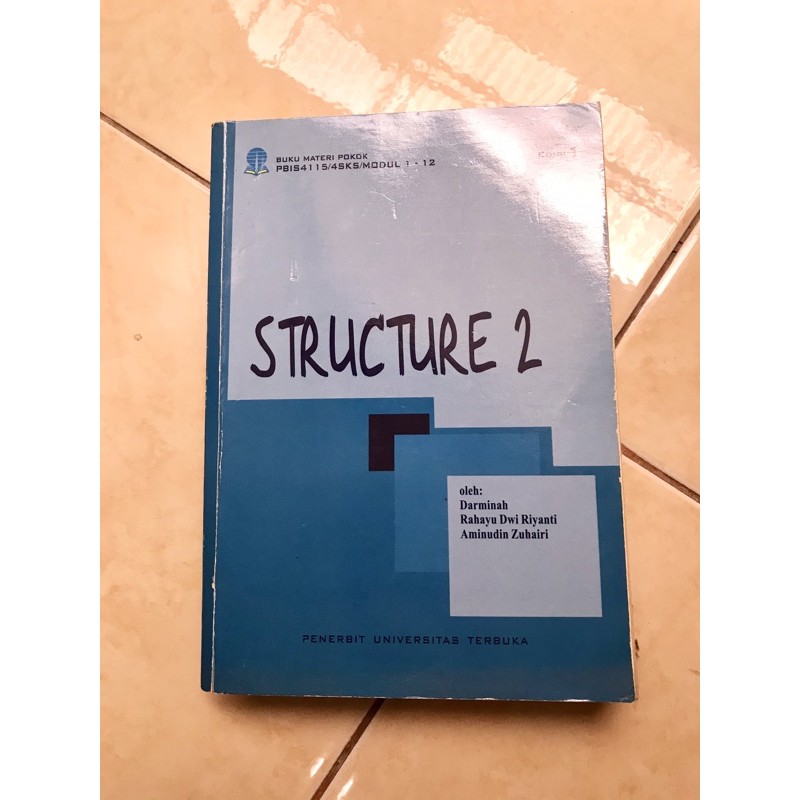 Modul BMP UT Bekas: PBIS4115 - Structure 2