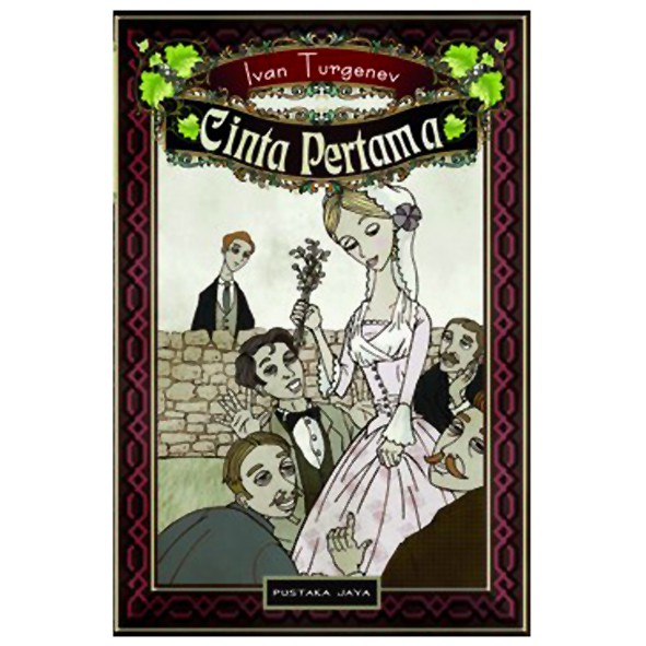 Cinta Pertama - Ivan Turgenev