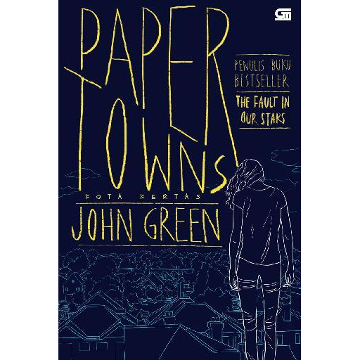 

POD:KOTA KERTAS (PAPER TOWN) *KET: CETAK ULANG COVER BARU