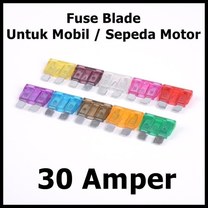 Fuse Blade Ukuran Standart Untuk Mobil Motor 30A 30 Amper