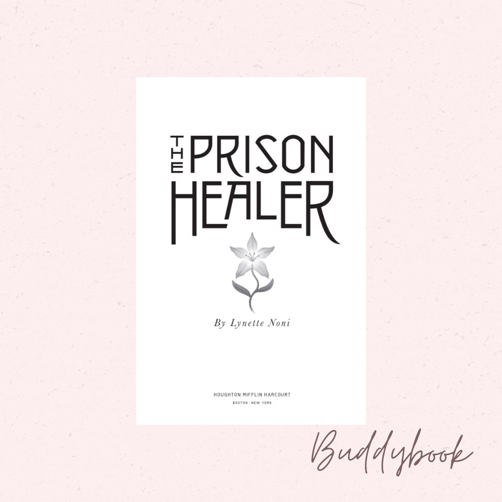 THE PRISON HEALER - LYNETTE NONI