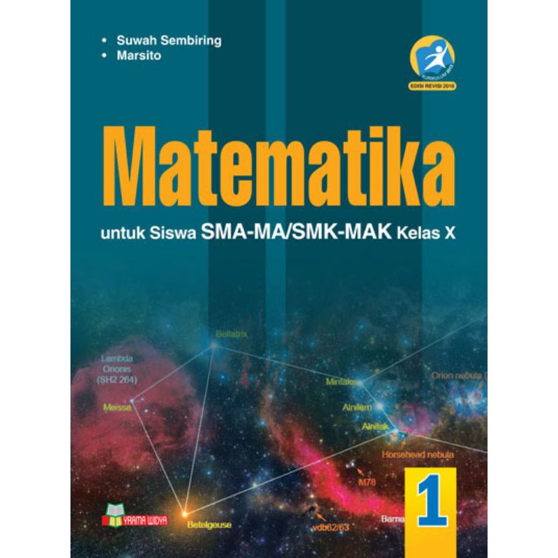 Jual BUKU MATEMATIKA UNTUK SMA/SMK KELAS X WAJIB K-13 EDISI REVISI ...