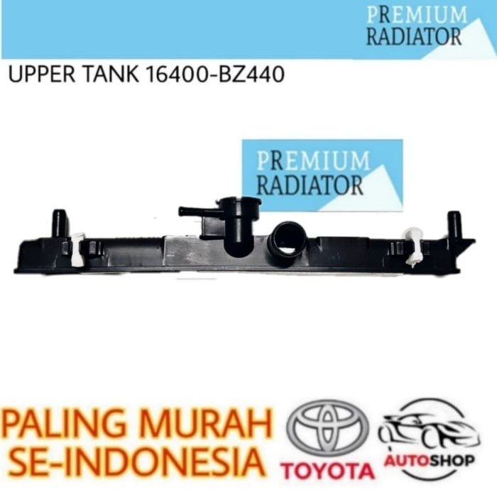 Upper Tank Top Tank Plastik Atas Cover Radiator Toyota AVANZA 2013