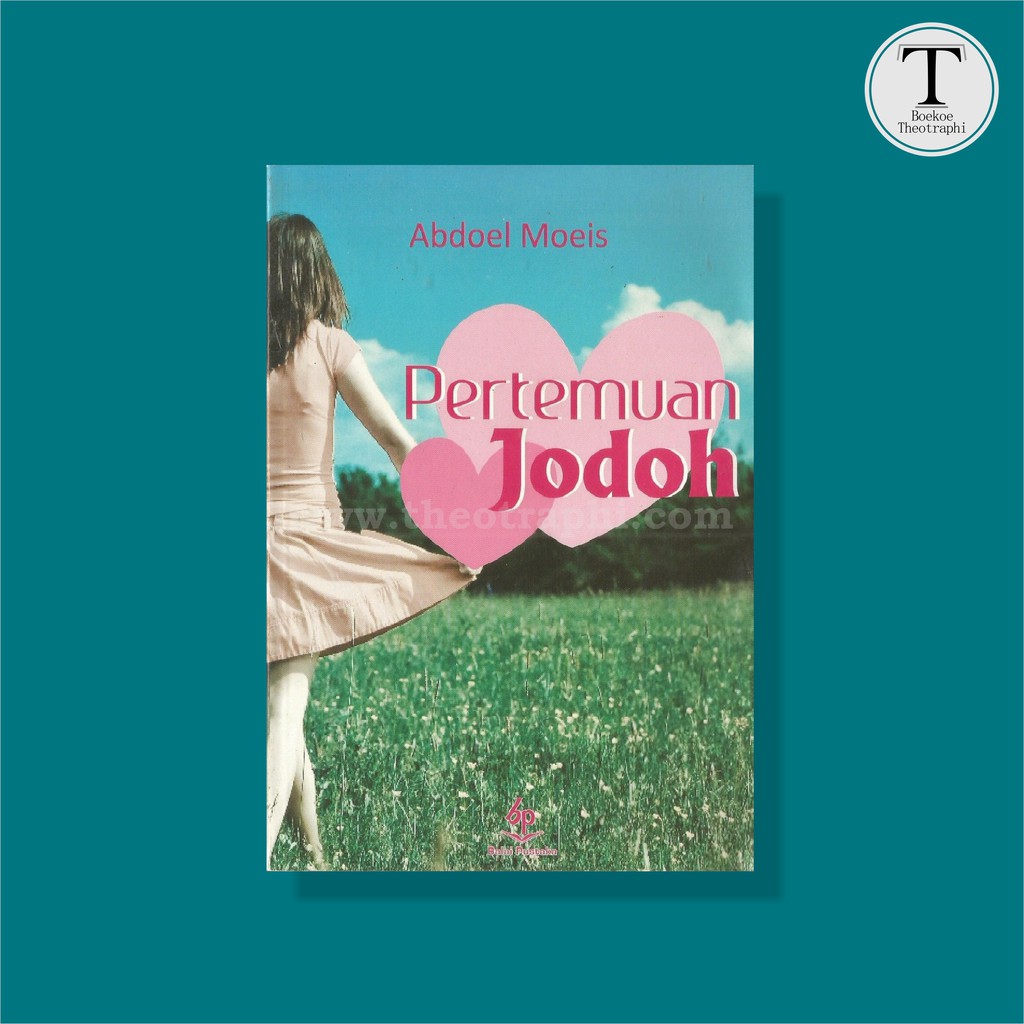 Pertemuan Jodoh - Abdoel Moeis