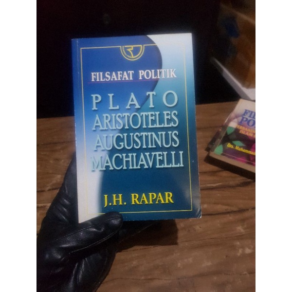 Filsafat Politik Plato Aristoteles Agustinus Machiavelli - JH Rapar