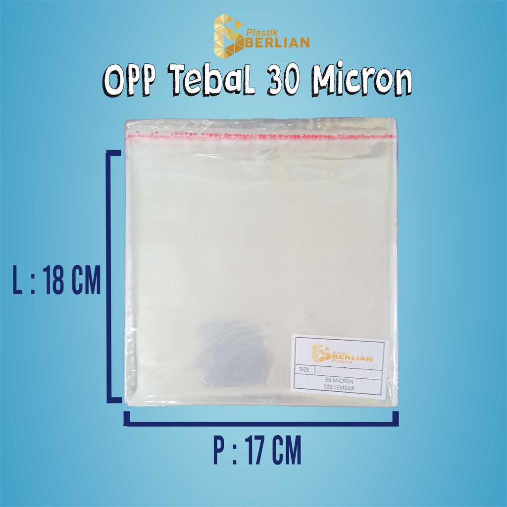 

17 X 18 cm Plastik OPP TEBAL 30 MICRON (100 lbr)
