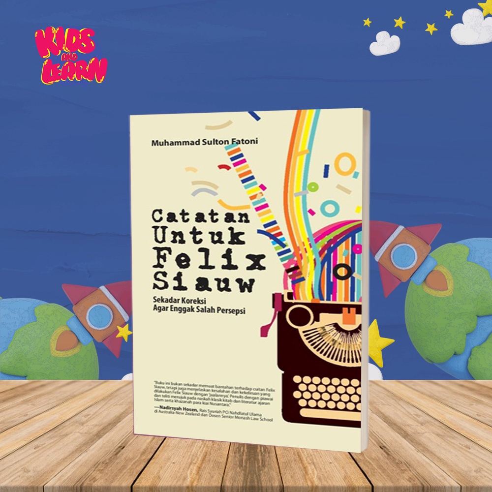 Buku Motivasi Catatan Untuk Felix Siauw