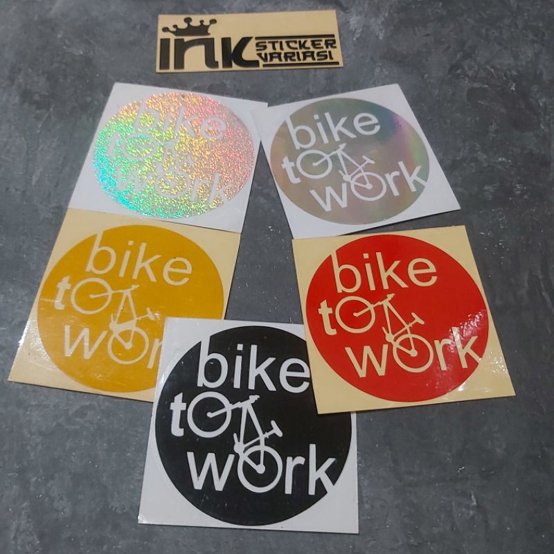 

STICKER BIKE TO WORK CUTTING
