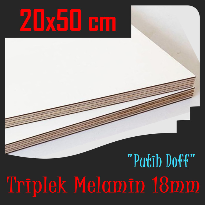 TRIPLEK MELAMIN 18mm 50x20 cm | TRIPLEK PUTIH DOFF 18 mm 20x50cm