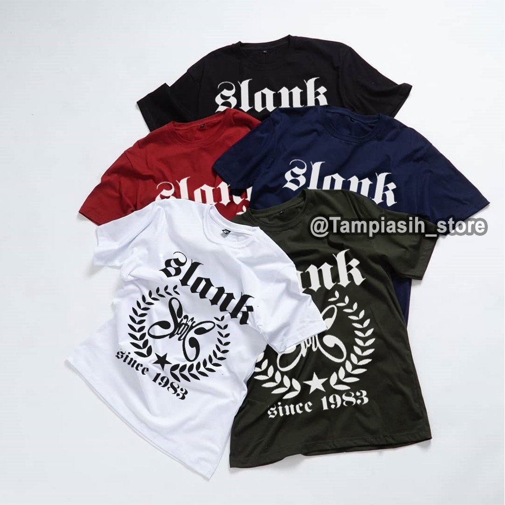 SLANK SINCE 1983 - LENGAN PENDEK -  BAJU SLANK - KAOS SLANK - TAMPIASIH STORE 1