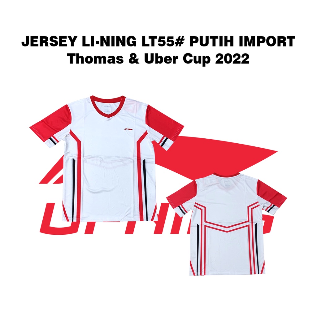 Lining Jersey Badminton LT55 Putih Import Thomas dan Uber Cup 2022