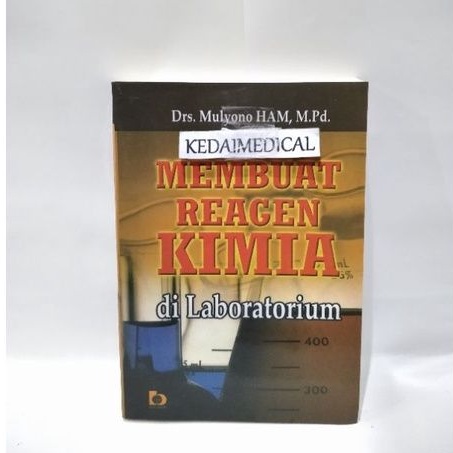 BUKU MEMBUAT REAGEN KIMIA DI LABORATORI TERLARIS