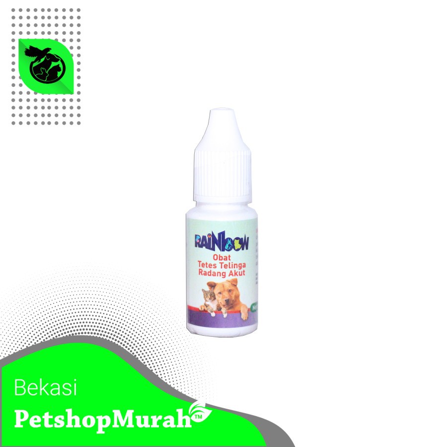 Obat Tetes Sakit Infeksi Radang Telinga Rainbow 8 Ml Kucing Anjing