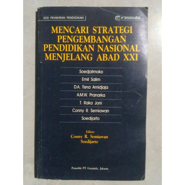 Mencari Strategi Pengembangan Pendidikan Nasional Menjelang Abad XXI