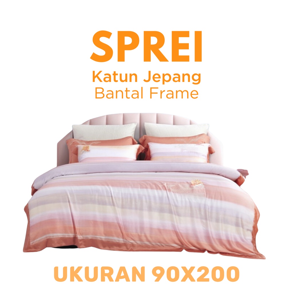 Sprei Katun Jepang 90x200 (Bantal Frame)