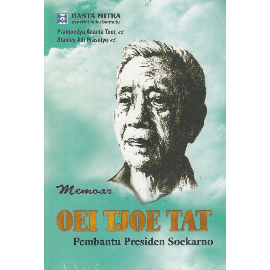 MEMOAR OEI TJOE TAT (PEMBANTU PRESIDEN SOEKARNO)