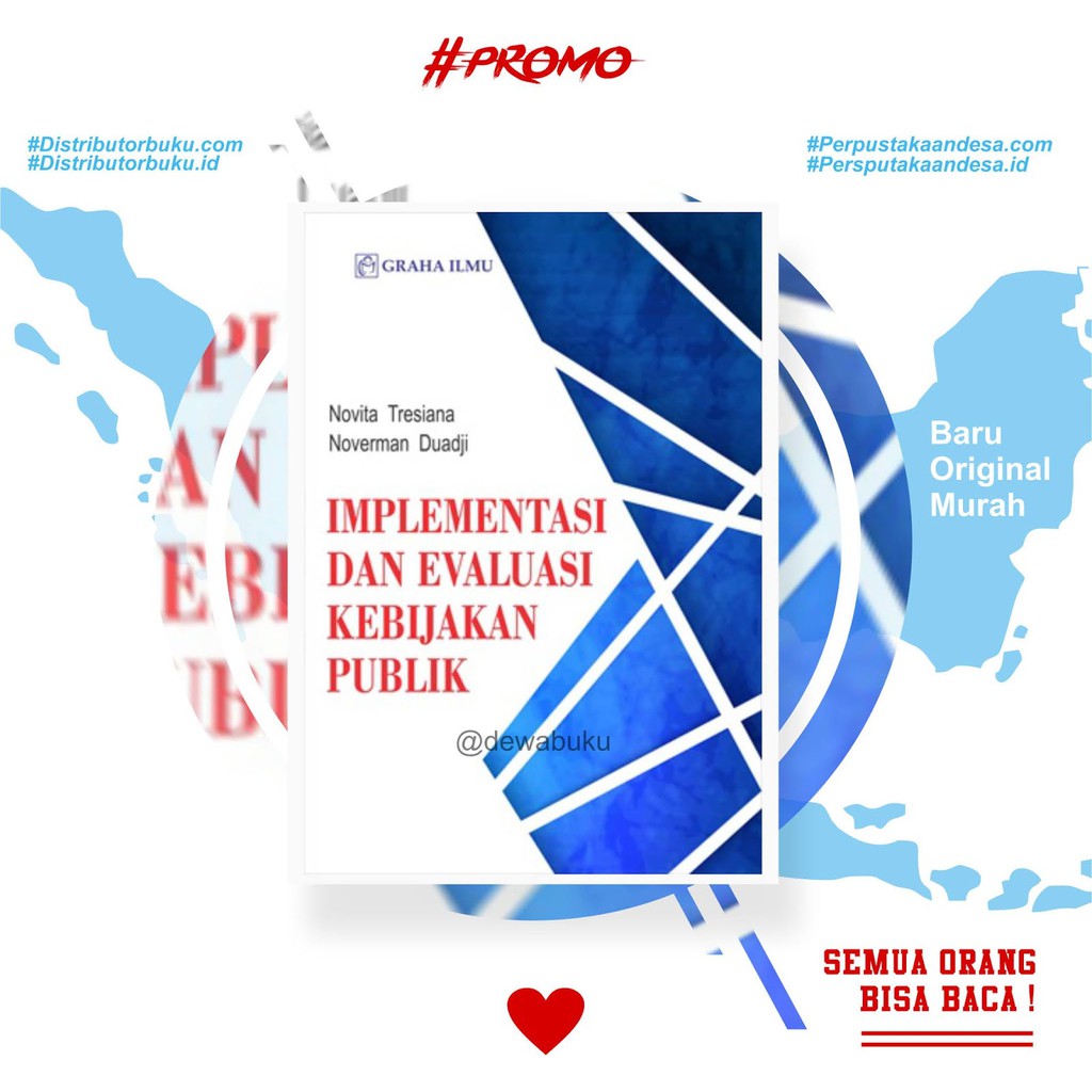 Implementasi dan Evaluasi Kebijakan Publik