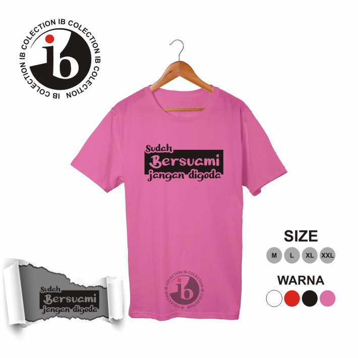 Kaos Distro T-Shirt Unisex Sudah Bersuami