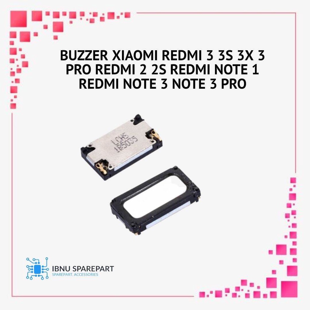 BUZZER BUZER LOUD SPEAKER MUSIC DERING XIAOMI REDMI 2 REDMI 3 3S 3 PRO NOTE 3 NOTE 1 4G ORI