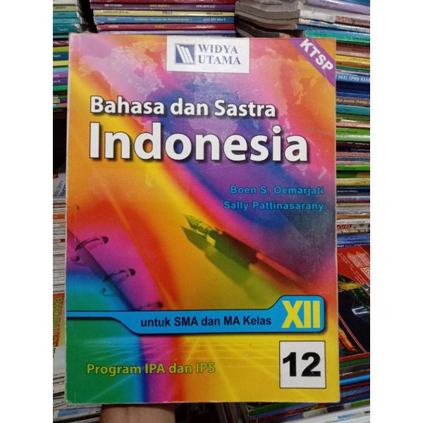 Bahasa dan Sastra Indonesia Xll SMA.